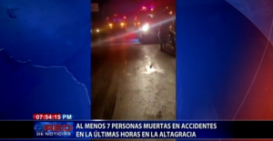 Al menos 7 personas muertas en accidentes en las últimas horas en La Altagracia  