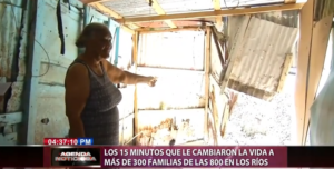 Los 15 minutos que les cambiaron la vida a más de 300 familias de las 800 en Los Ríos  