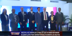 Juez de la SCJ respalda modificación de leyes ante auge de la delincuencia 