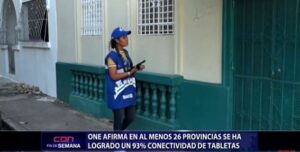 ONE afirma en al menos 26 provincias se ha logrado un 93% conectividad de tabletas 