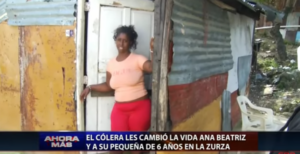 El cólera les cambió la vida a Ana Beatriz y a su pequeña de seis años en La Zurza  