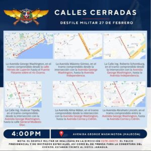 Cerrarán calles y avenida George Washington y otras por desfile militar del 27 de febrero
