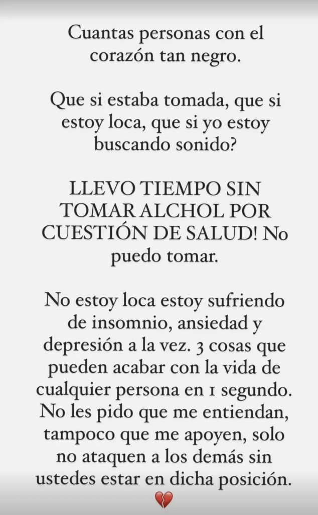 también aclaró que lleva tiempo sin tomar alcohol por cuestiones de salud y que su estado de vulnerabilidad se debe a los trastornos que padece. Recientemente, Jenn Quezada fue vista llorando y hablando sobre el trastorno depresivo que está viviendo. Su esposo, el influencer Chris Money, informó en sus redes sociales que no encontraba a la también bailarina, quien reapareció horas más tarde confesando haber amenazado con intentar contra su vida.