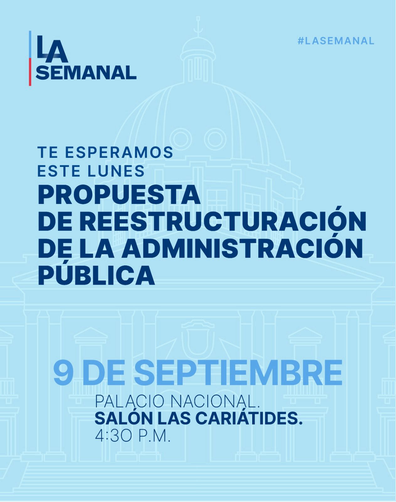 esde las redes de la Presidencia se promociona el tema a tratrarse en La Semanal, este lunes.