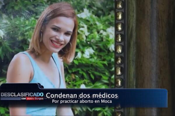 ¿Qué pasó con Jenny Abreu?: Siete años de un aborto que la llevó a la muerte | Desclasificado