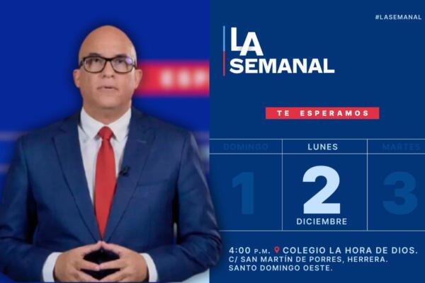 LA Semanal con la Prensa se realizará en Santo Domingo Oeste este lunes 2 de diciembre