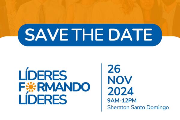 Anuncian 16ta versión de Líderes Formando Líderes con el título “Impulsando el Futuro del Turismo en Santo Domingo”