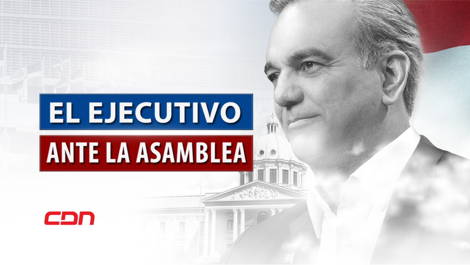 CDN En vivo | Comienza la rendición de cuentas del presidente Luis Abinader