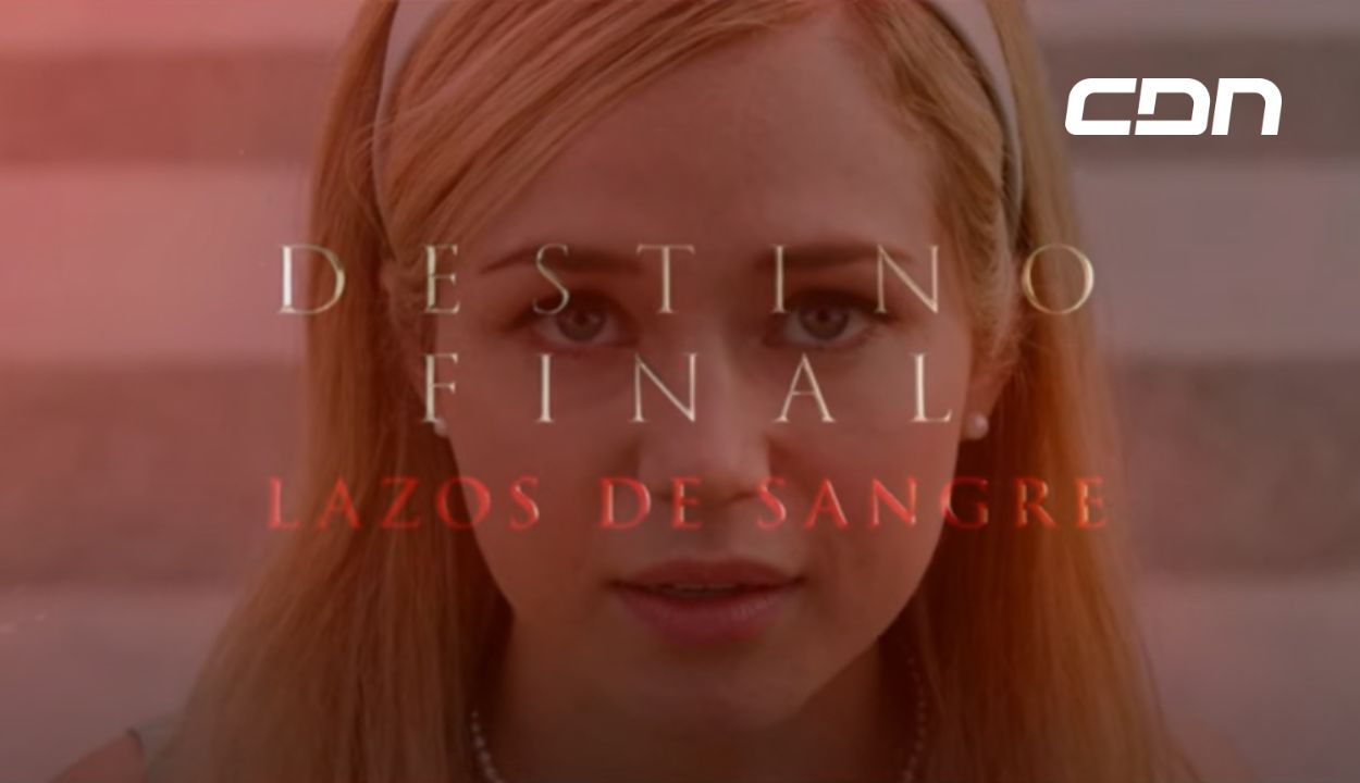 Conoce todo acerca del tráiler “Destino Final Lazos de Sangre”.