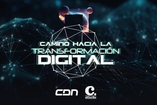 En el camino de la transformación digital”, una iniciativa de CDN y elCaribe que convoca a líderes globales para reflexionar sobre el impacto de la tecnología y la inteligencia artificial en el desarrollo regional.