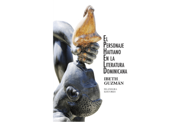 Presentan libro: “El Personaje Haitiano en la Narrativa Dominicana”