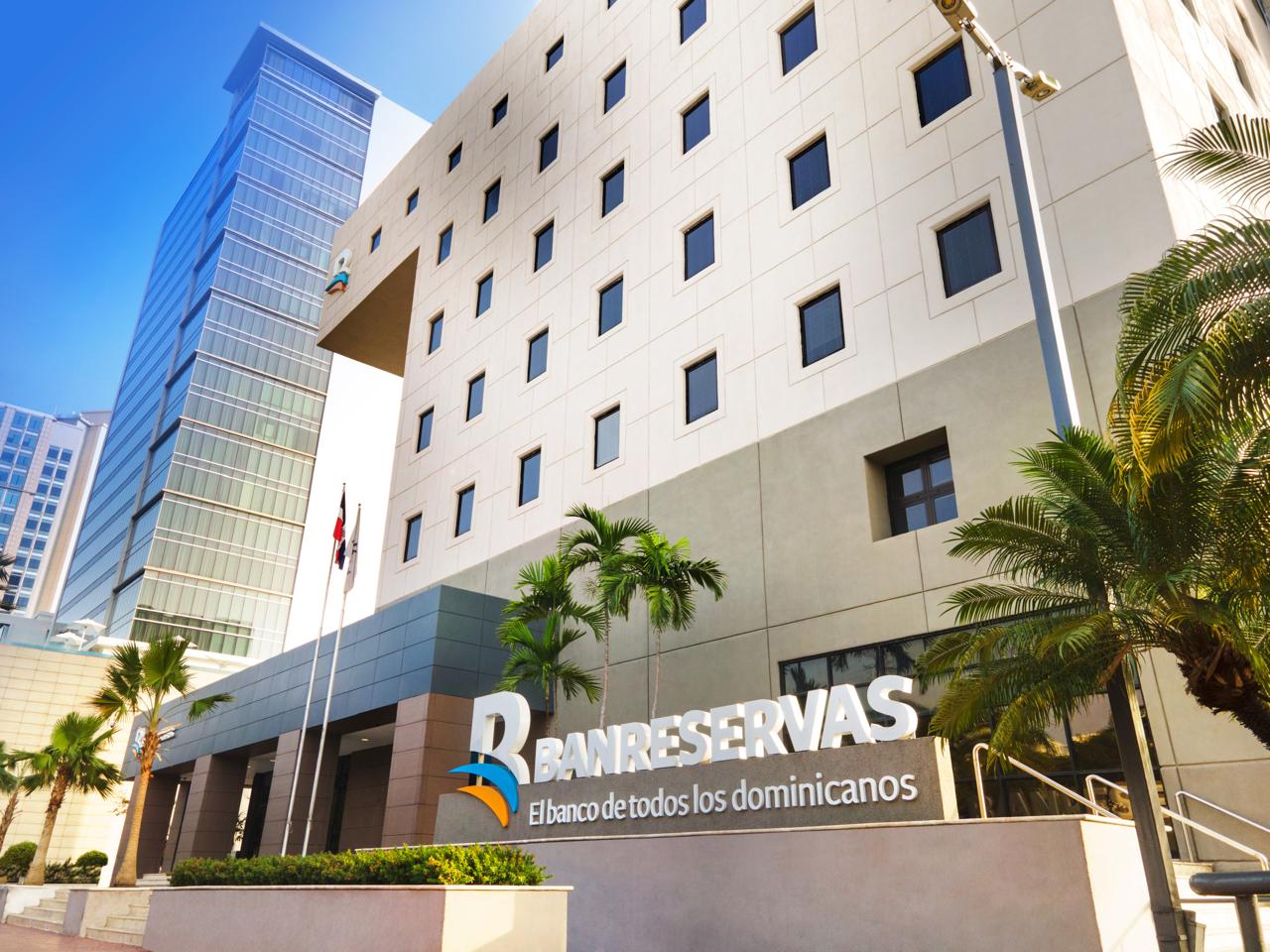 Indicadores financieros de Banreservas registran el mayor crecimiento de su historia