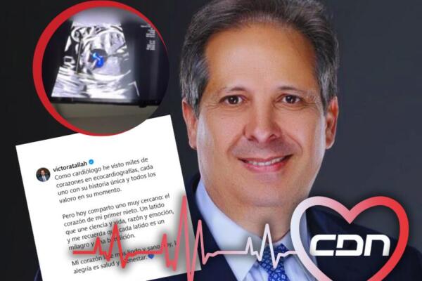 Doctor Victor Atallah, ministro de Salud Pública comparte ecocardiografía de su primer nieto y un emotivo mensaje
