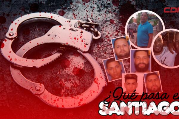 Varios casos criminales ocurridos en Santiago mantienen atemorizados a pobladores. 
