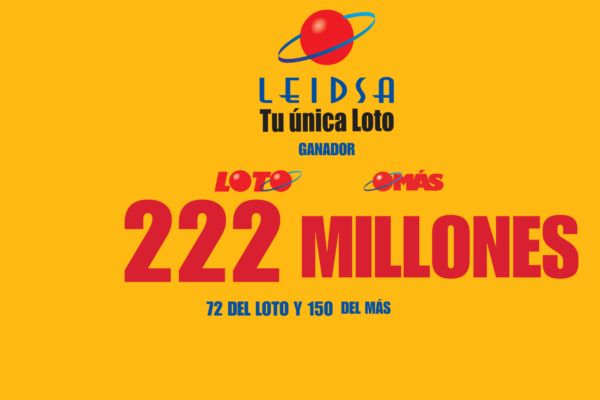 LEIDSA informa que resultó un ticket ganador de 222 millones con el Loto y el Más