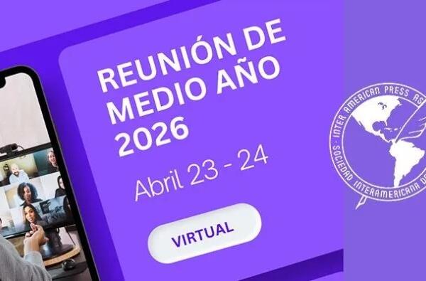 Celebraran Reunión de Medio Año de la SIP