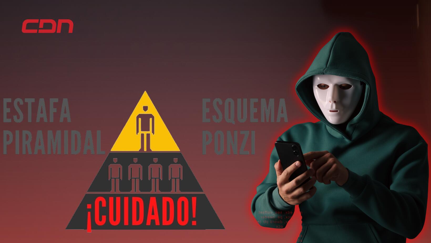 ¡Cuidado! ¿Sabes qué es un esquema Ponzi y cómo identificarlo? 