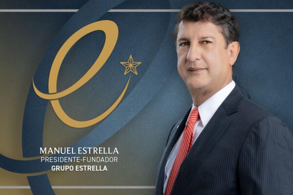 Manuel Estrella, Presidente-Fundador del Grupo ESTRELLA