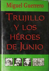 portada-trujillo-heroes-junio