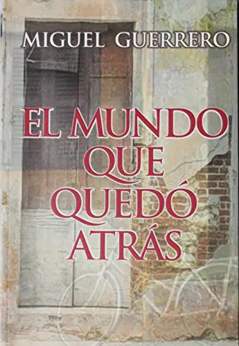 libro el mundo que quedó atrás