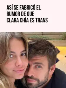 Así se fabricó el rumor de que Clara Chía es trans