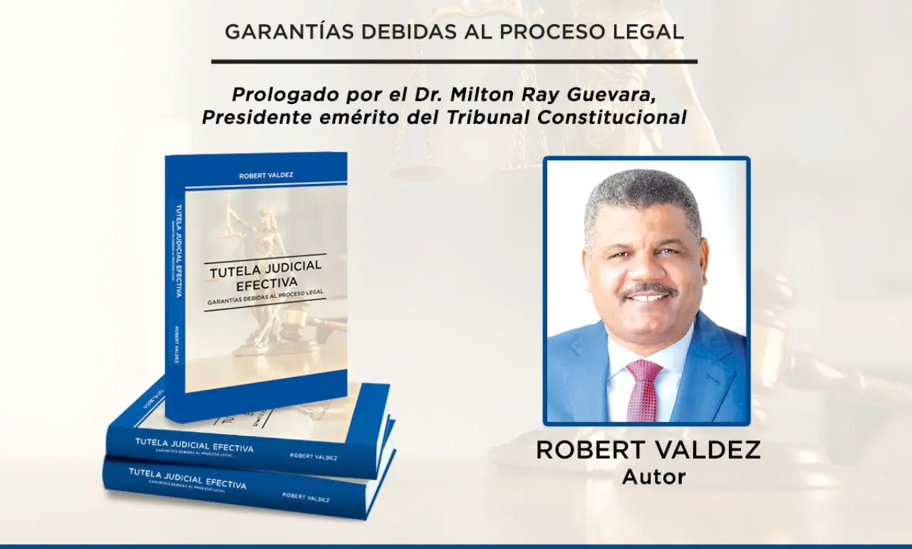 “Tutela Judicial Efectiva” del maestro Robert Valdéz