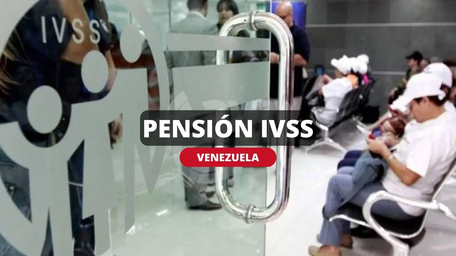 AUMENTO Pensión IVSS julio 2024 monto ACTUALIZADO y día de pago