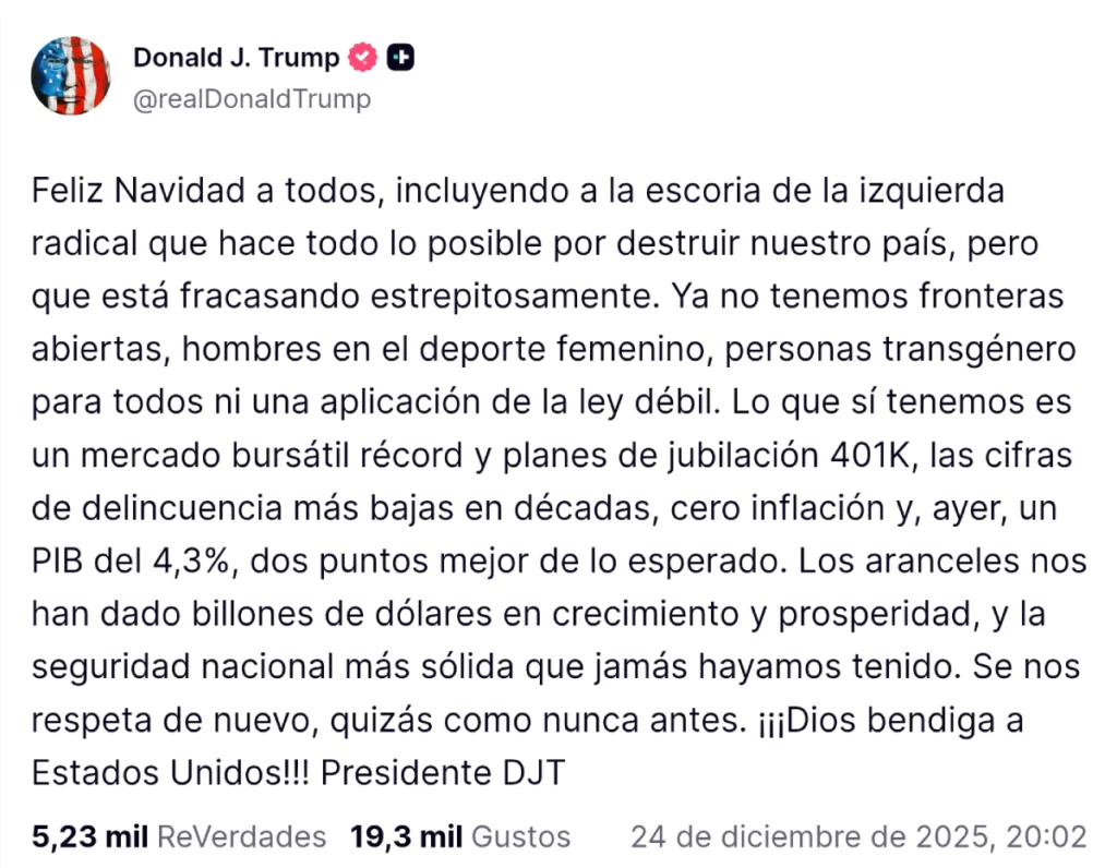 Atacó a la “izquierda radical” desde Truth Social.