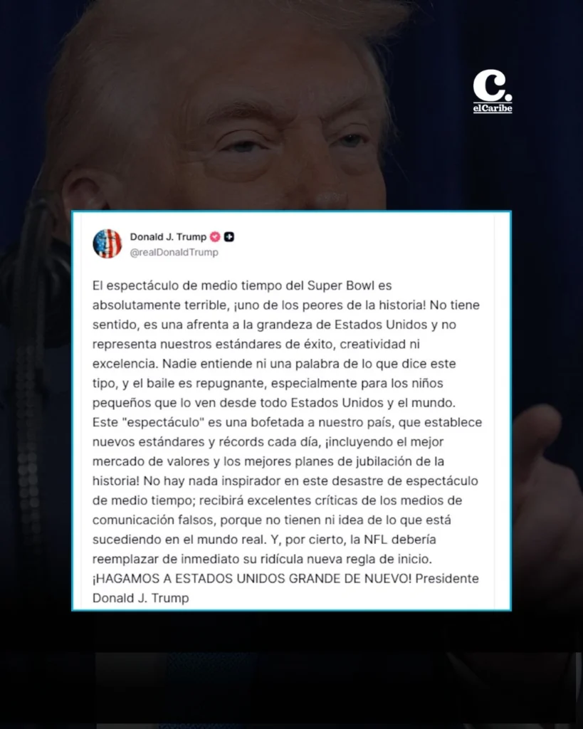 Trump asegura que espectáculo de Bad Bunny en el Super Bowl fue "uno de los peores de la historia"