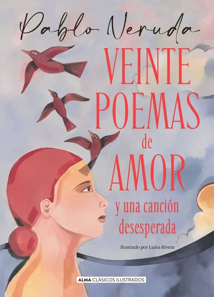 Veinte poemas de amor y una canción desesperada — Pablo Neruda